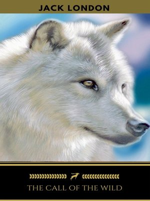 cover image of The Call of the Wild (Golden Deer Classics)